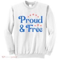 Proud And Free Usa 4th Of July Sweatshirt thumb 0