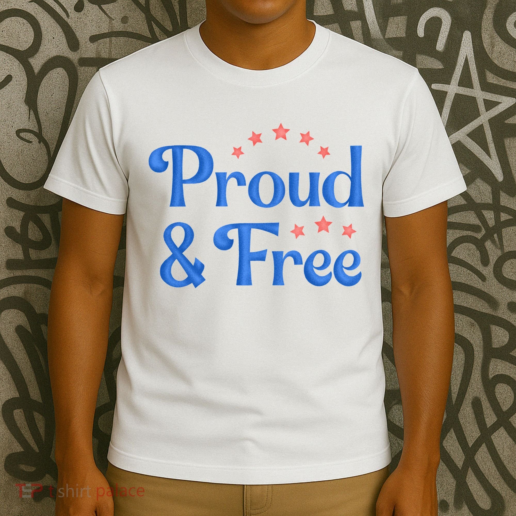 Proud And Free Usa 4th Of July T-Shirt