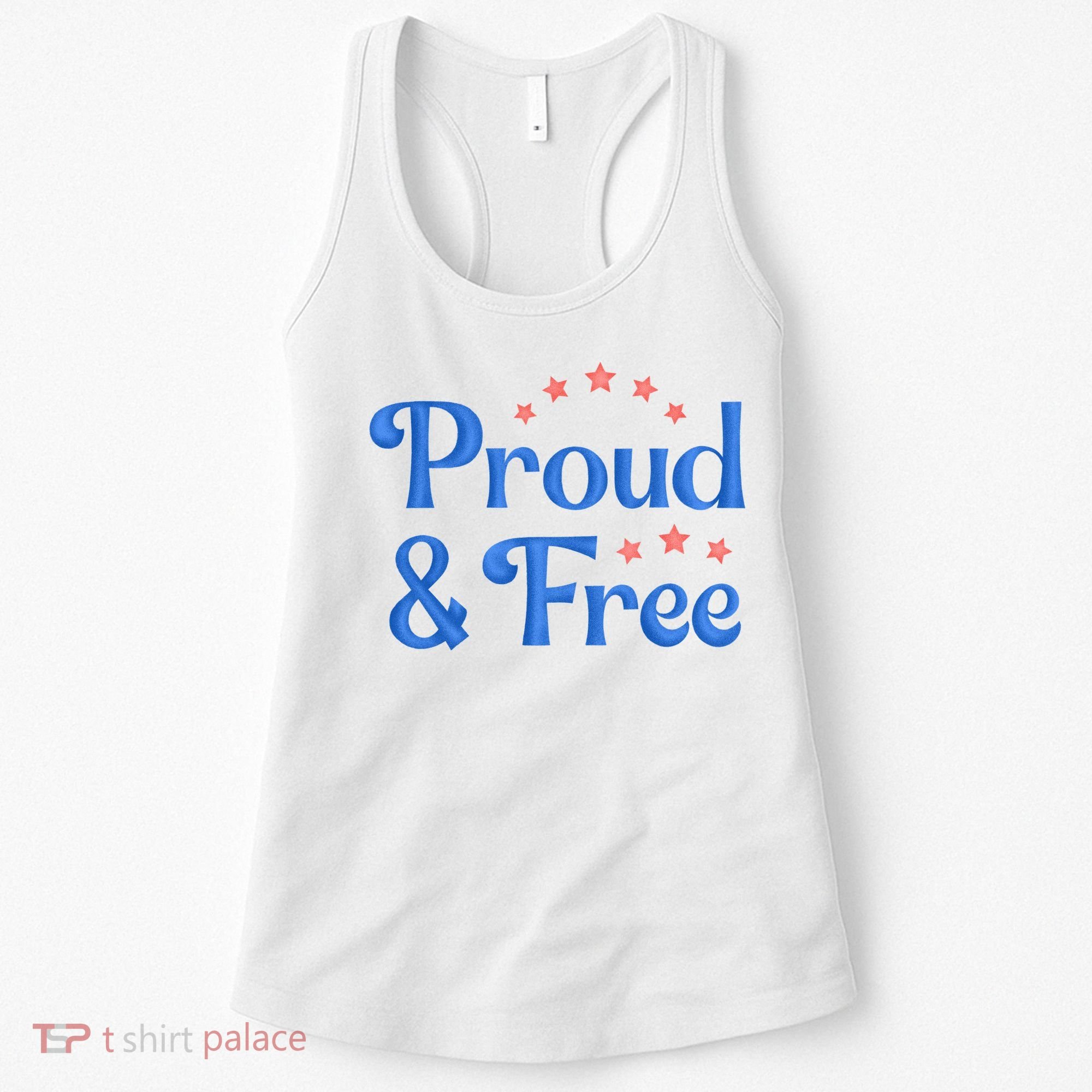Proud And Free Usa 4th Of July Women's Tank Top