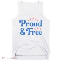 Proud And Free Usa 4th Of July Tank Top thumb 0
