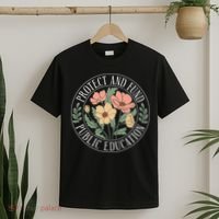 Protect And Fund Public Education Public Teachers Schools T-Shirt thumb 2