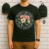 Protect And Fund Public Education Public Teachers Schools T-Shirt thumb 6