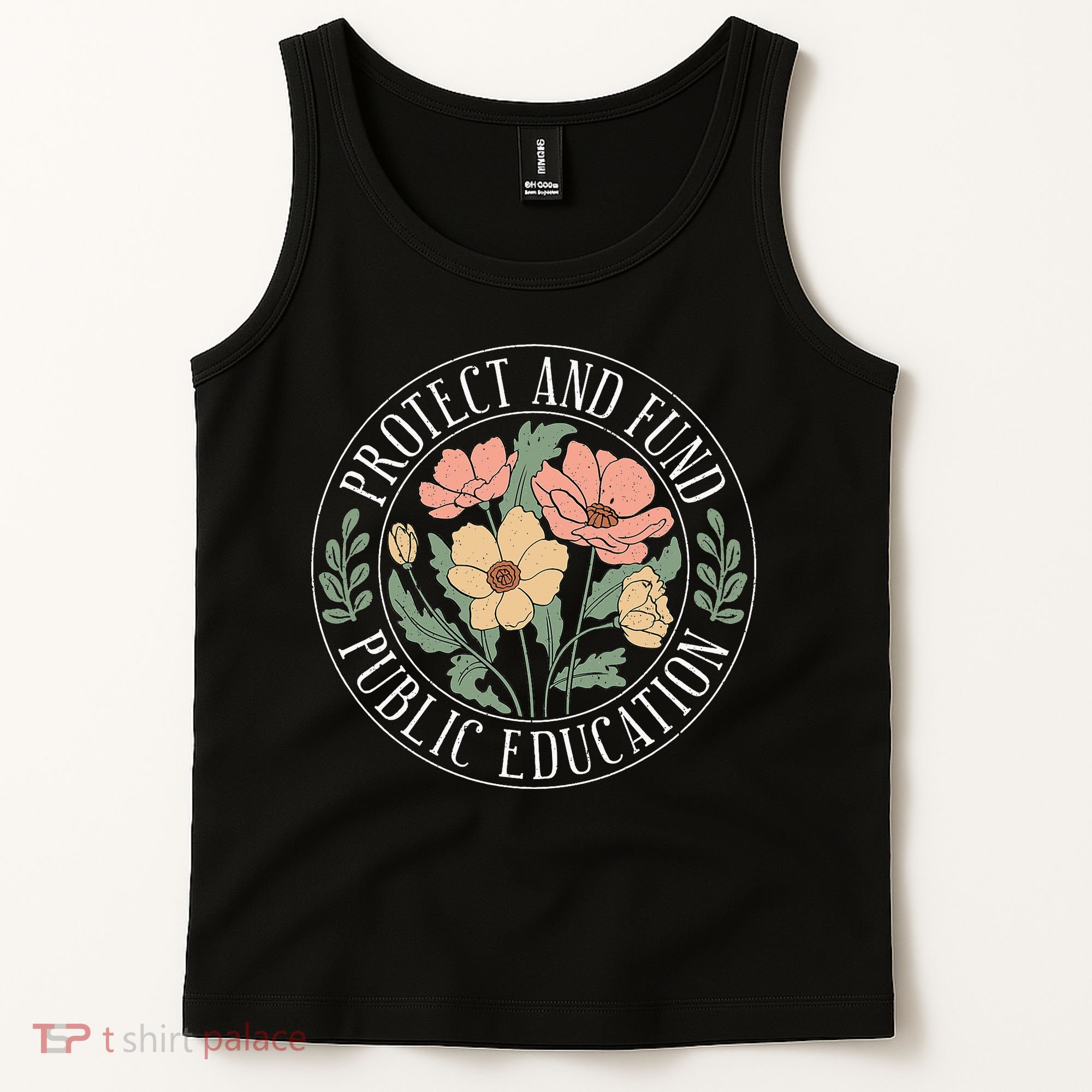 Protect And Fund Public Education Public Teachers Schools Tank Top