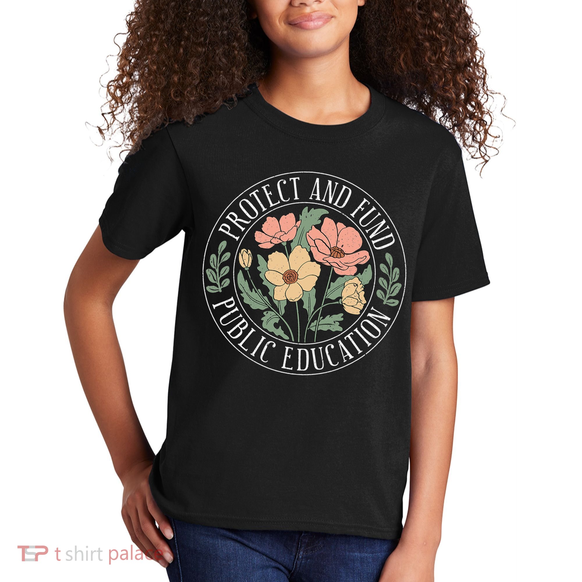 Protect And Fund Public Education Public Teachers Schools Kids T-Shirt