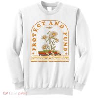 Protect And Fund Public Education Public Teachers Schools Sweatshirt thumb 0
