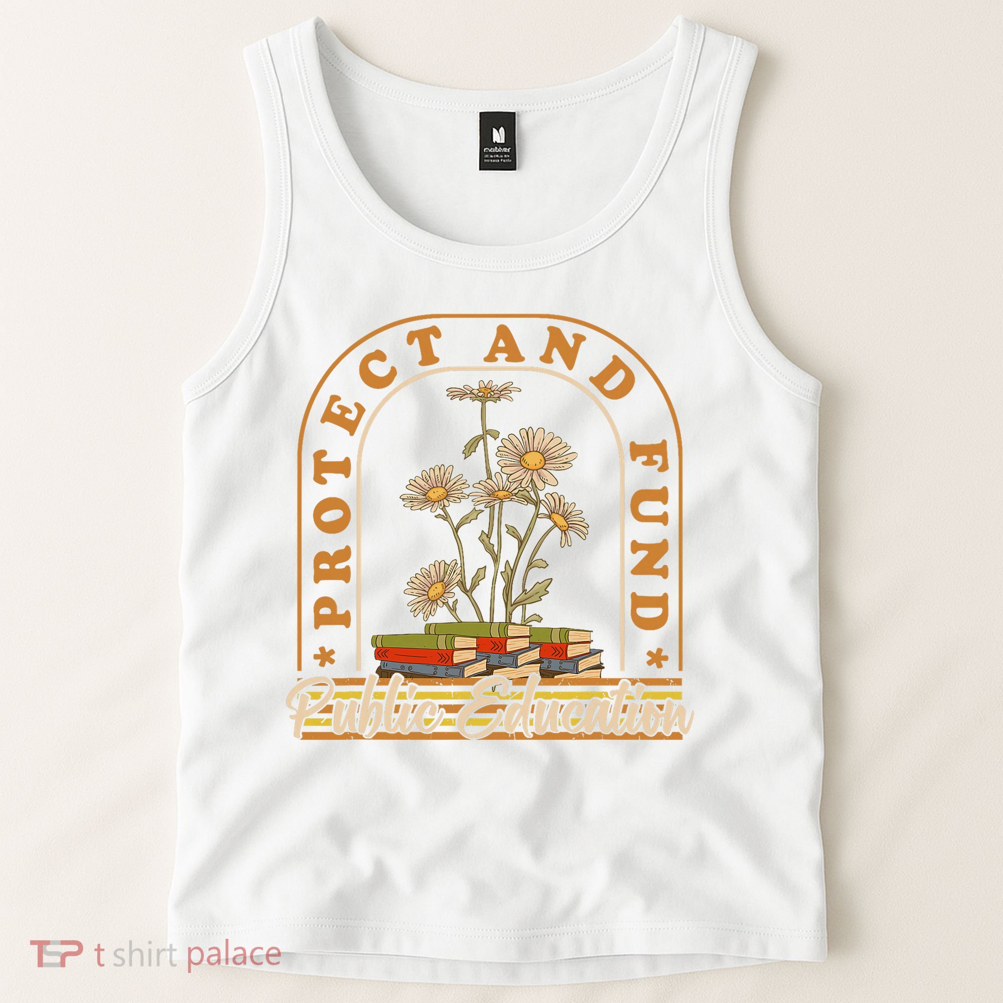 Protect And Fund Public Education Public Teachers Schools Tank Top