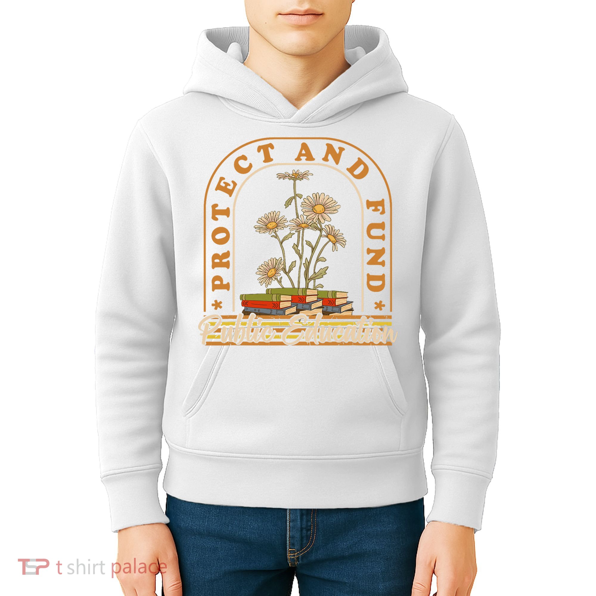 Protect And Fund Public Education Public Teachers Schools Kids Hoodie