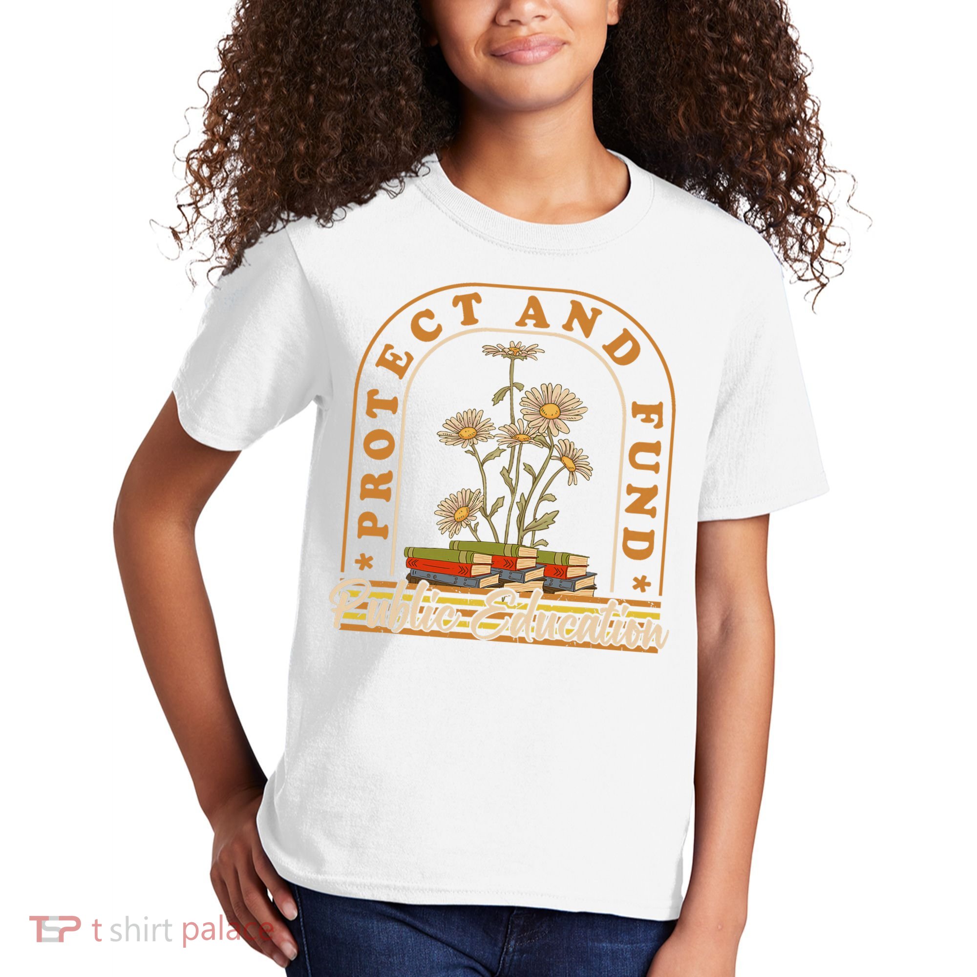 Protect And Fund Public Education Public Teachers Schools Kids T-Shirt