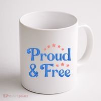 Proud And Free USA Holiday Coffee Mug thumb 1