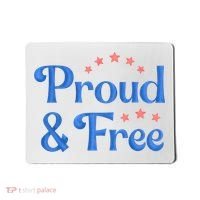Proud And Free USA Holiday Mousepad thumb 0