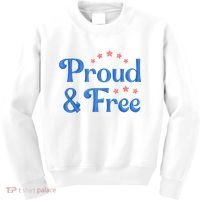 Proud And Free USA Holiday Kids Sweatshirt thumb 0