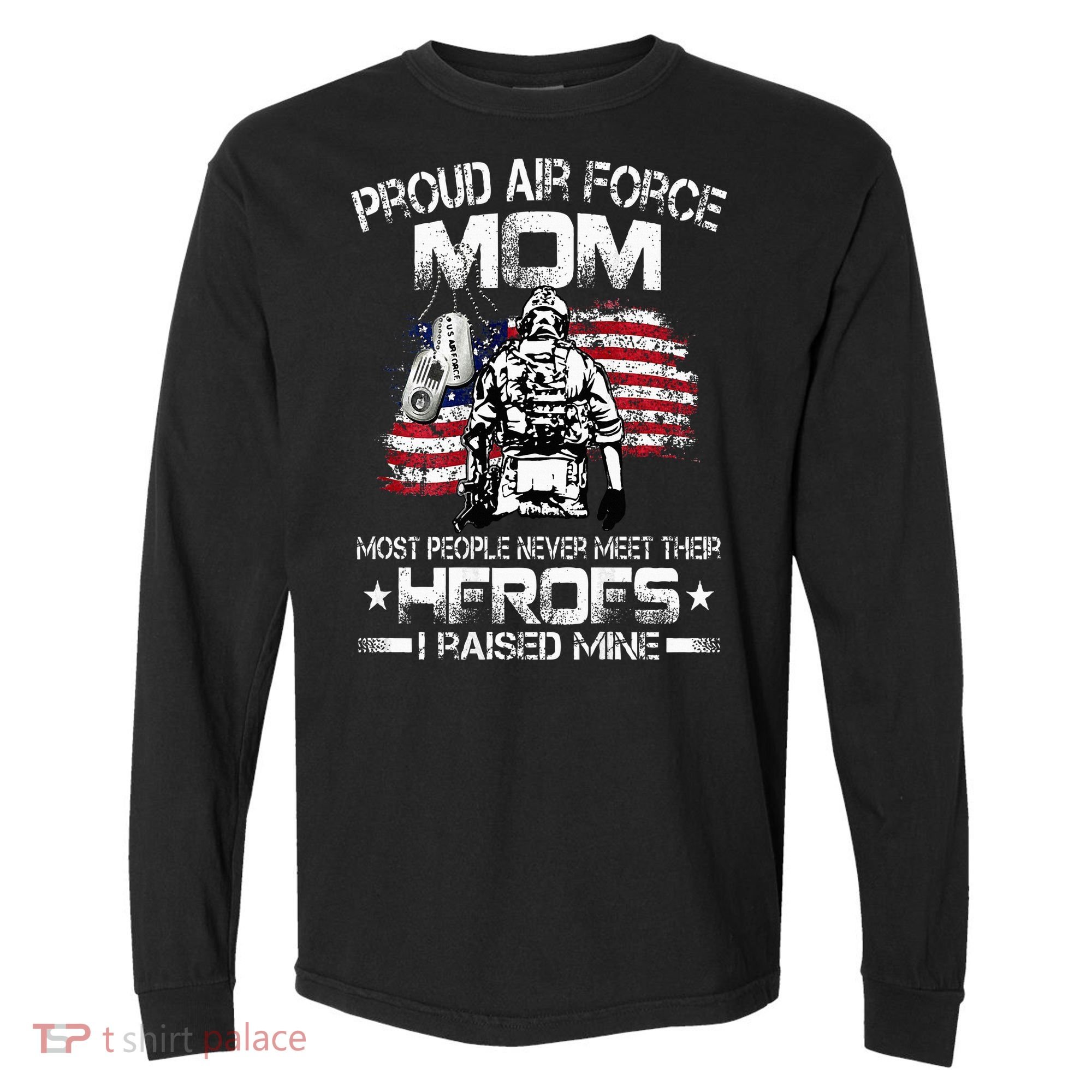 Proud Air Force Mom Air Force Graduation Mom USAF Heroes Comfort Colors Heavyweight Long Sleeve T-Shirt