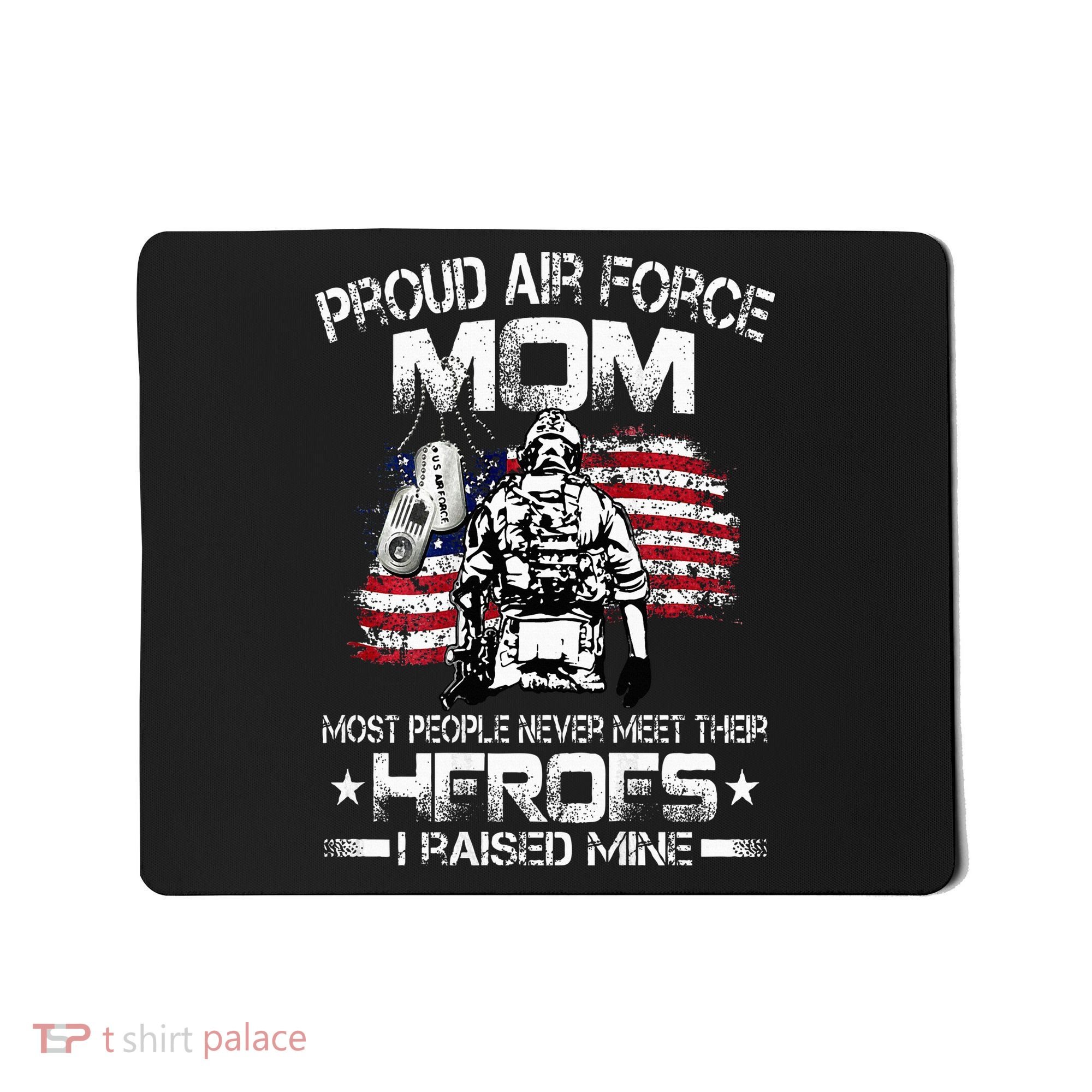 Proud Air Force Mom Air Force Graduation Mom USAF Heroes Mousepad