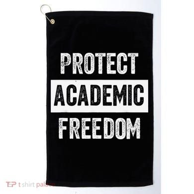 Protect Academic Freedom Golf Towel