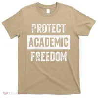 Protect Academic Freedom T-Shirt thumb 0