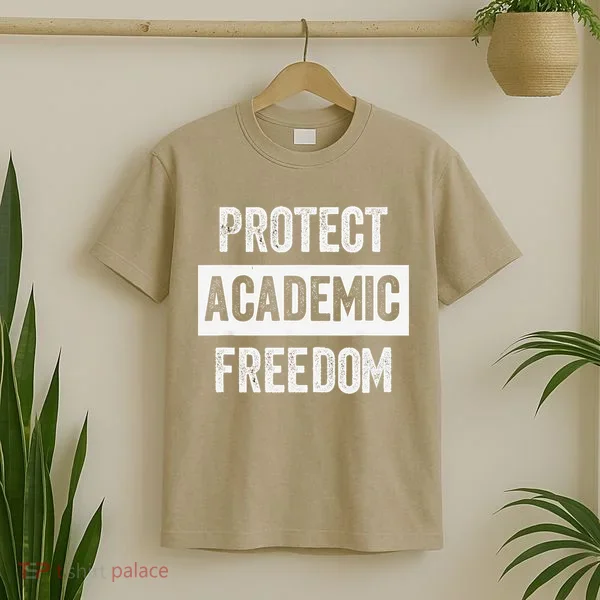 Protect Academic Freedom T-Shirt