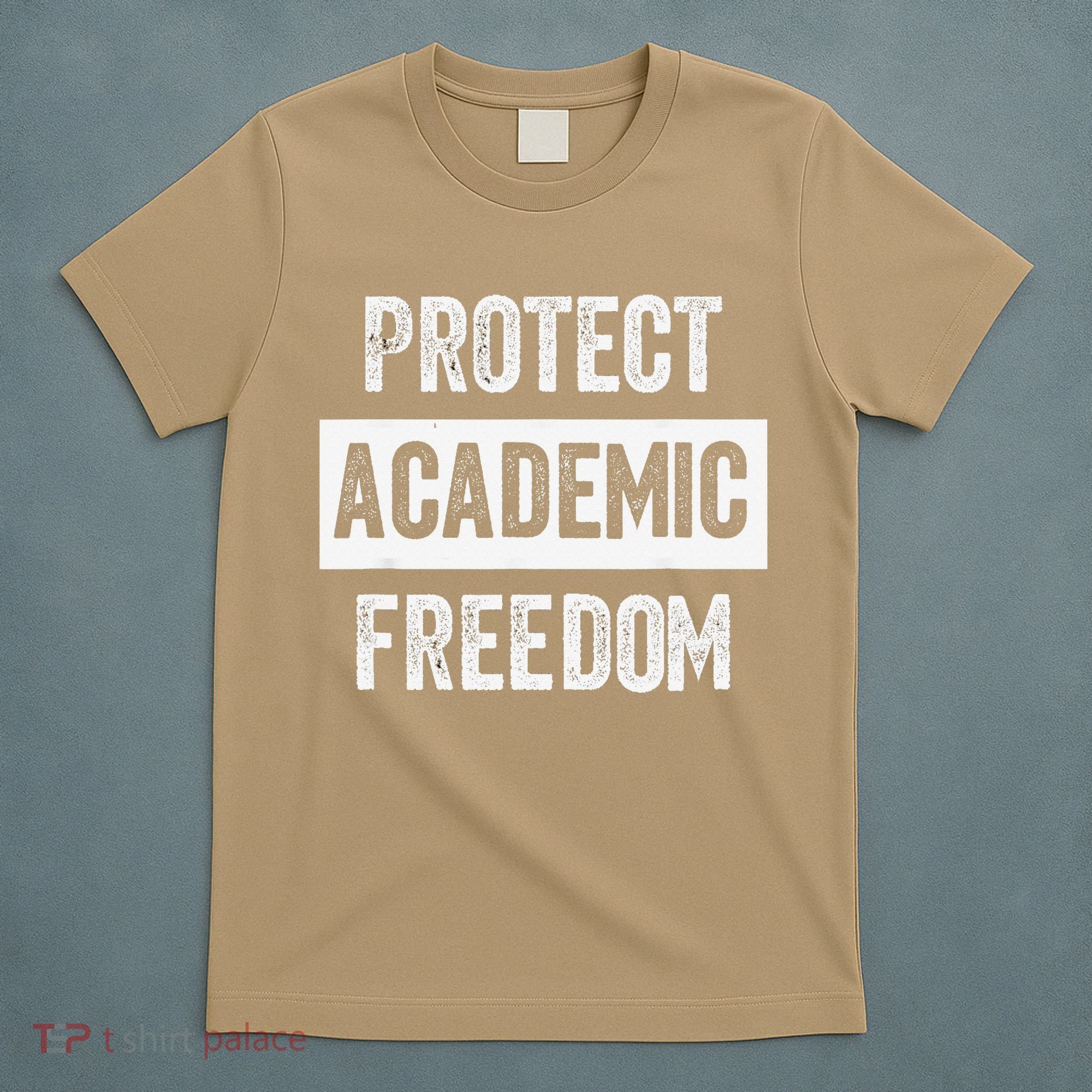 Protect Academic Freedom T-Shirt