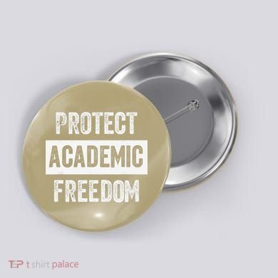 Protect Academic Freedom Button