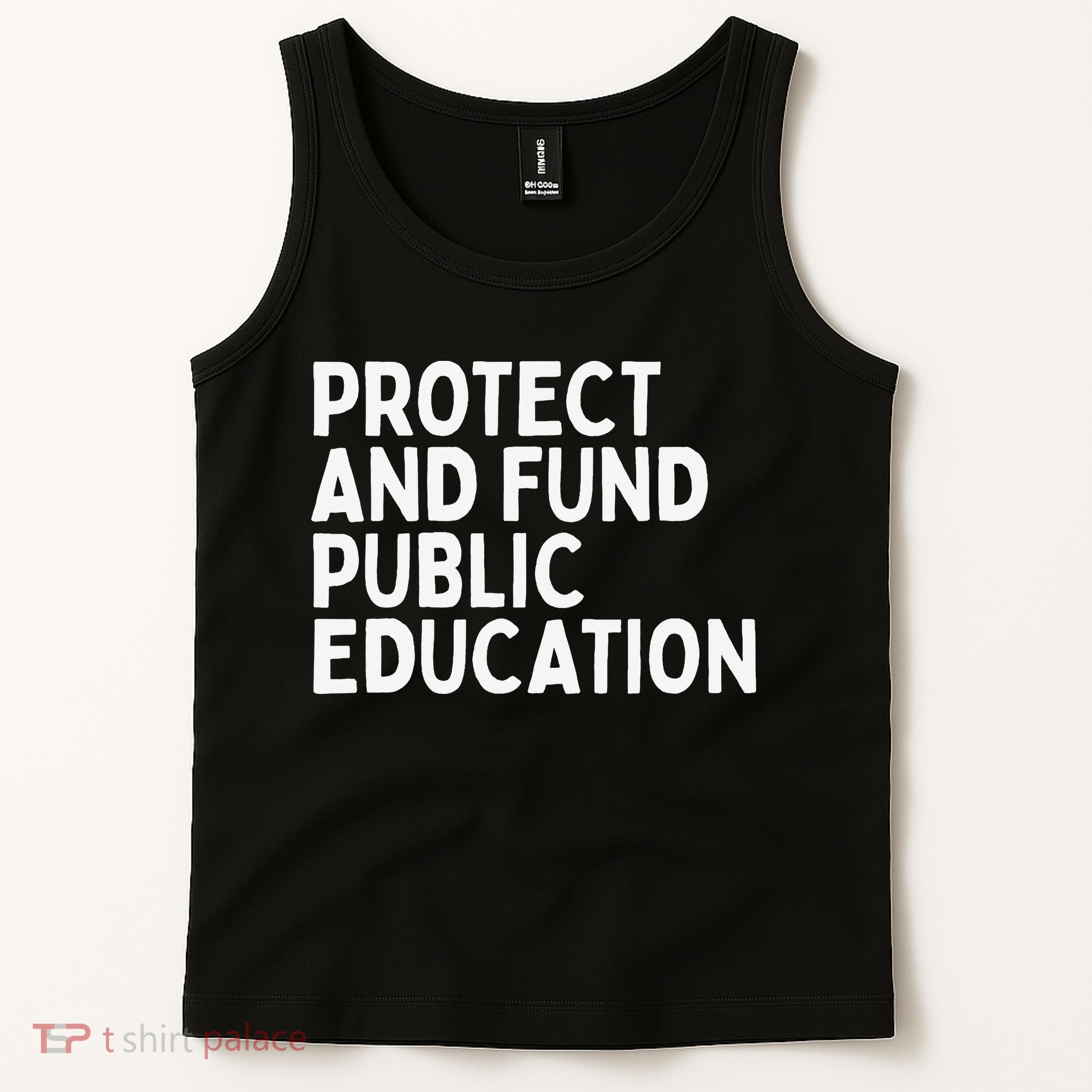 Protect And Fund Public Education Public Teachers Schools Tank Top