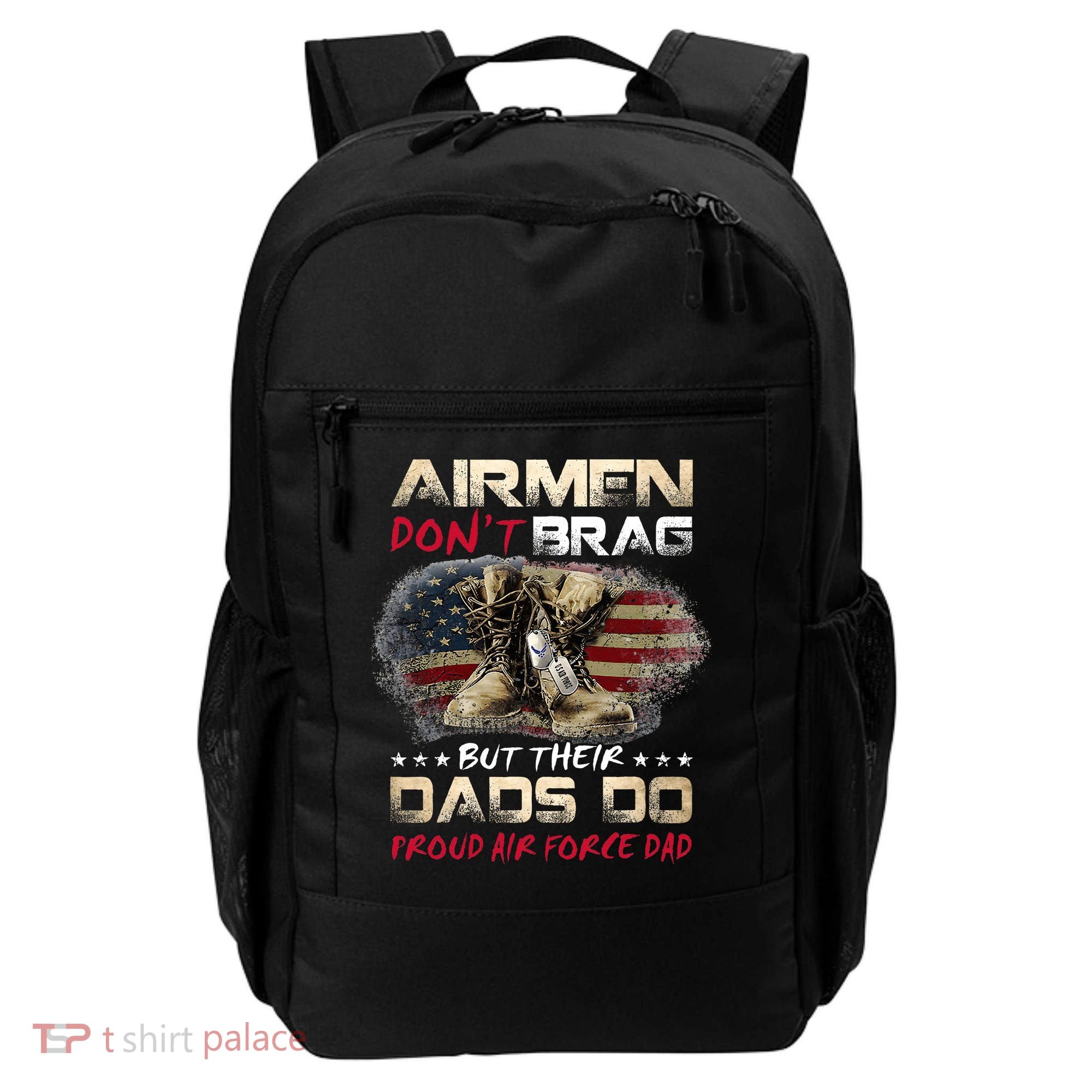 Proud Air Force Dad Air Force Graduation Air Tee Backpack