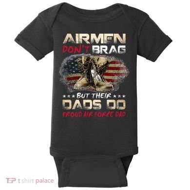 Proud Air Force Dad Air Force Graduation Air Tee Baby Bodysuit