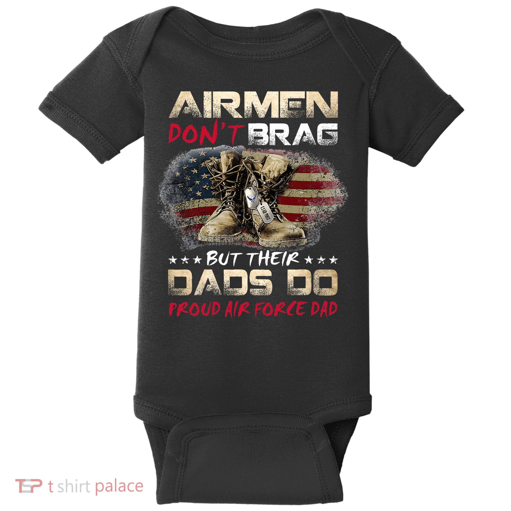 Proud Air Force Dad Air Force Graduation Air Tee Baby Bodysuit