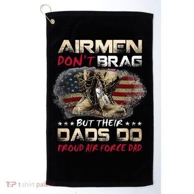 Proud Air Force Dad Air Force Graduation Air Tee Golf Towel
