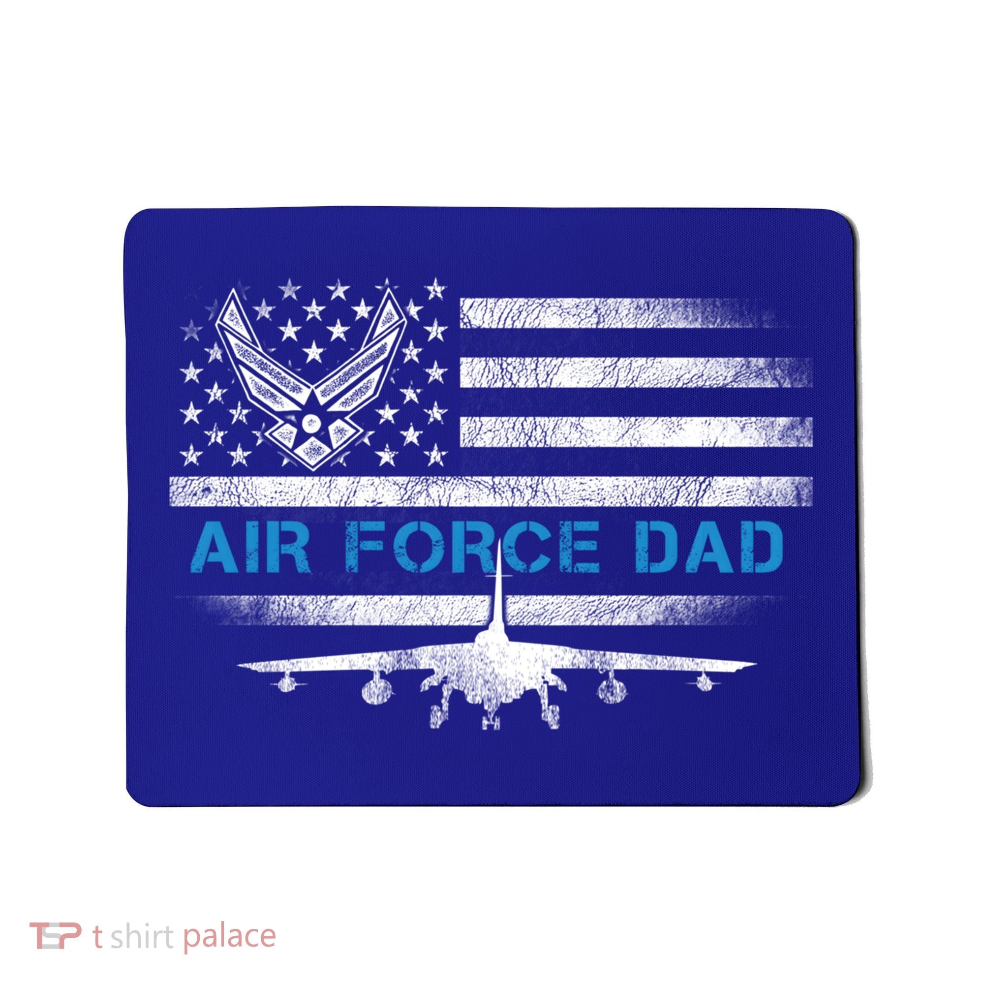 Proud Air Force Dad Cool Gift Veteran Flag Gift Great Gift Mousepad