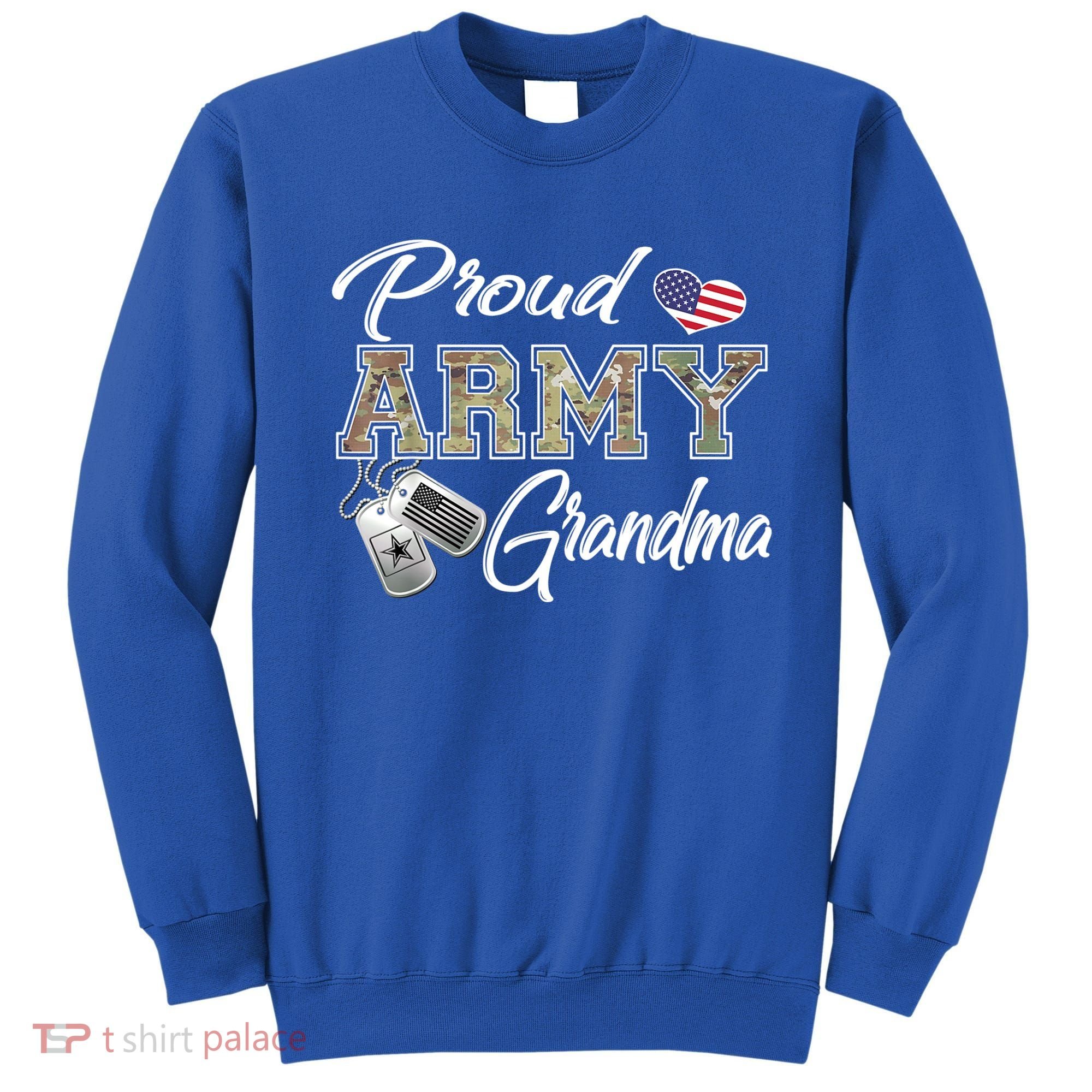 Proud Army Grandma Shirt Military Pride Sweatshirt