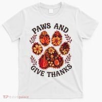 Paws And Give Thanks Dog Paw Floral Thanksgiving Day Autumn T-Shirt thumb 0
