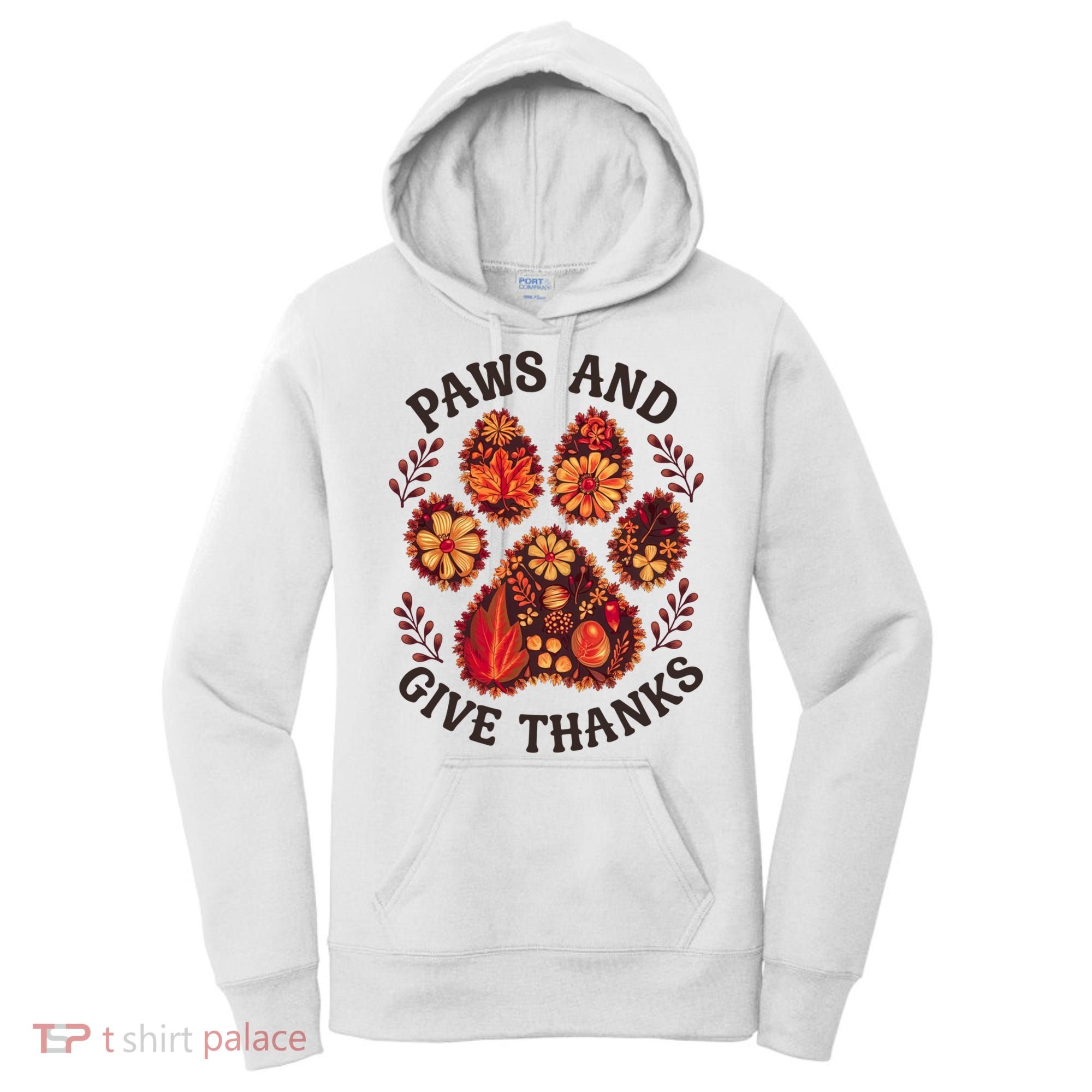 Paws And Give Thanks Dog Paw Floral Thanksgiving Day Autumn Women's Hoodie