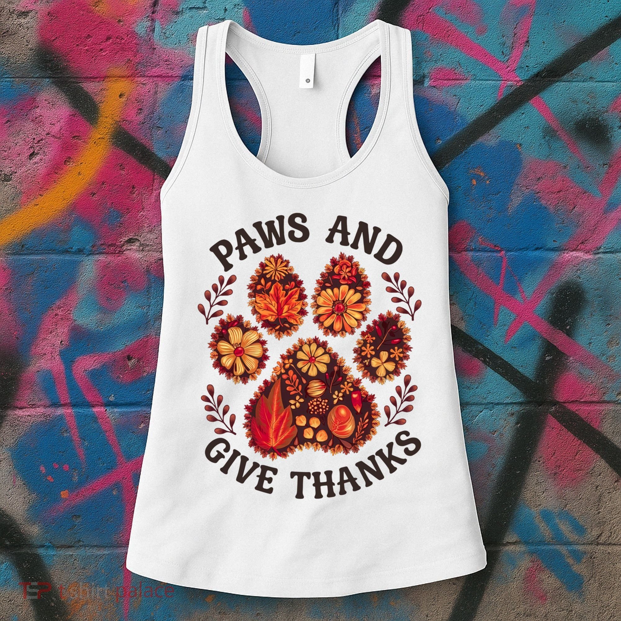 Paws And Give Thanks Dog Paw Floral Thanksgiving Day Autumn Women's Tank Top
