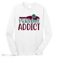 Pickleball Addict Gift For Player Sport Team Long Sleeve Shirt thumb 0