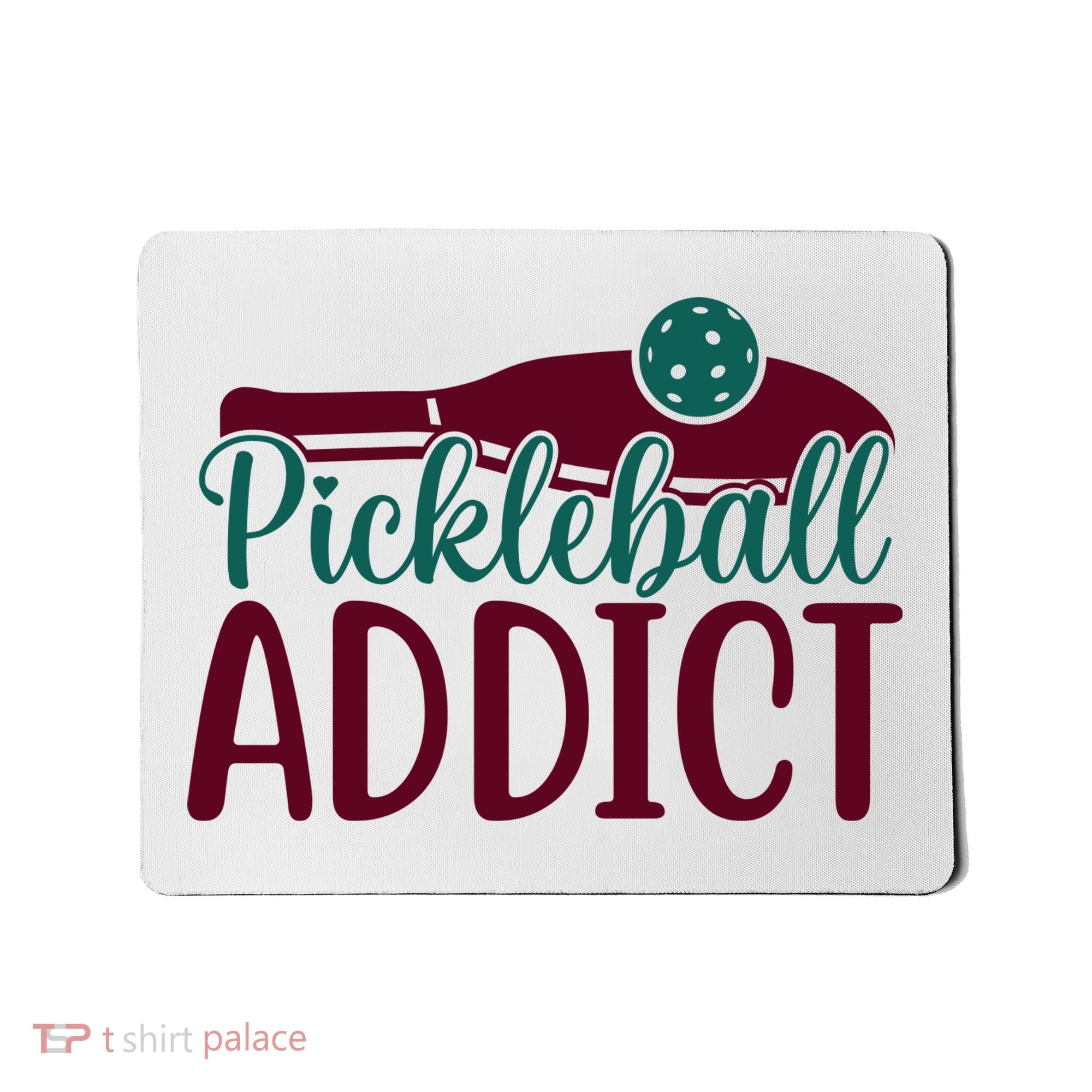 Pickleball Addict Gift For Player Sport Team Mousepad