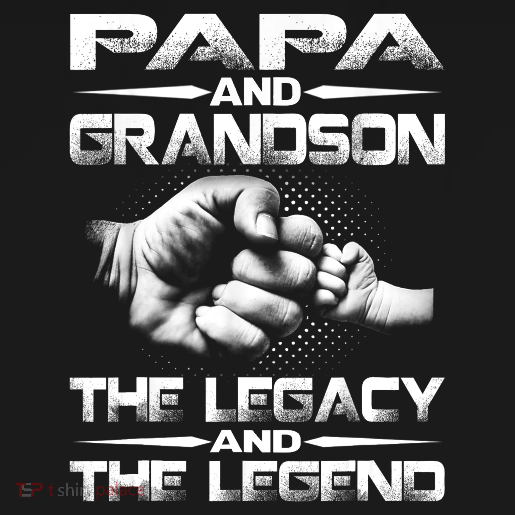 Papa And Grandson The Legend And The Legacy TShirt Baby Bodysuit