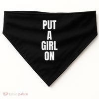 Put A Girl On USA-Made Doggie Bandana thumb 0