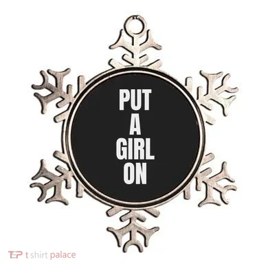 Put A Girl On Ornament