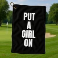 Put A Girl On Golf Towel thumb 1