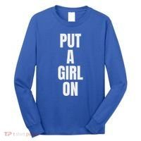 Put A Girl On Long Sleeve Shirt thumb 0