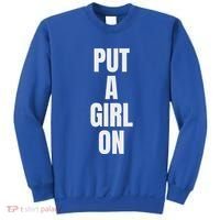 Put A Girl On Sweatshirt thumb 0