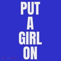 Put A Girl On Button thumb 1