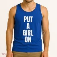 Put A Girl On Tank Top thumb 3