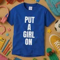 Put A Girl On Kids T-Shirt thumb 3