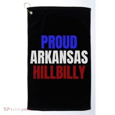 Proud Arkansas Hillbilly Gift Golf Towel