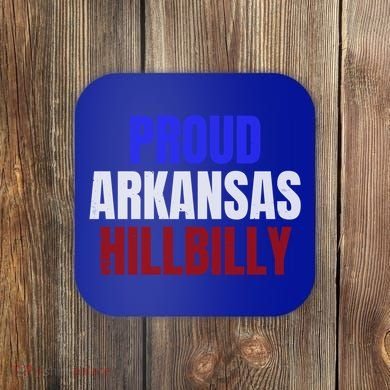 Proud Arkansas Hillbilly Gift Coaster