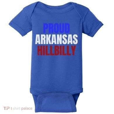 Proud Arkansas Hillbilly Gift Baby Bodysuit