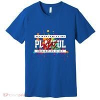 Playful Art Imagination Is Key Premium T-Shirt thumb 0