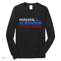 Parental Alienation Is Child Abuse Prevention Awareness Long Sleeve Shirt thumb 0