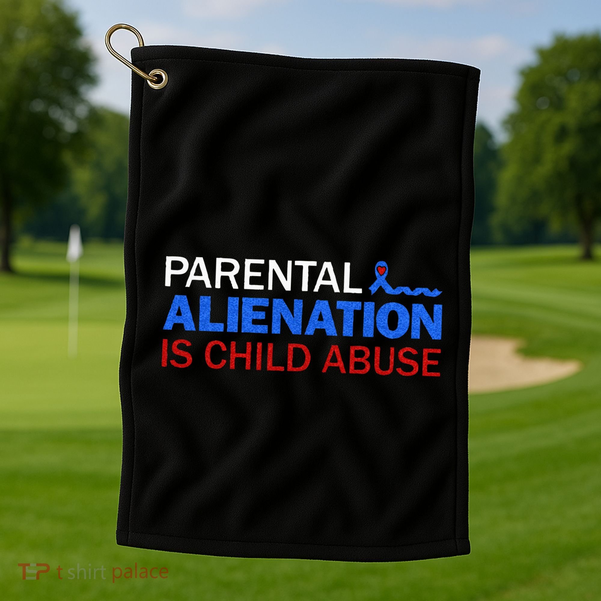 Parental Alienation Is Child Abuse Prevention Awareness Golf Towel