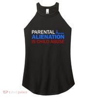 Parental Alienation Is Child Abuse Prevention Awareness Women's Perfect Tri Rocker Tank thumb 0